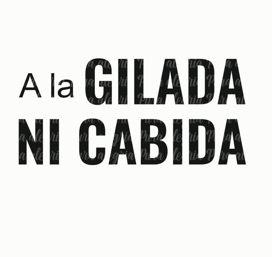 Estampa A la gilada ni cabida