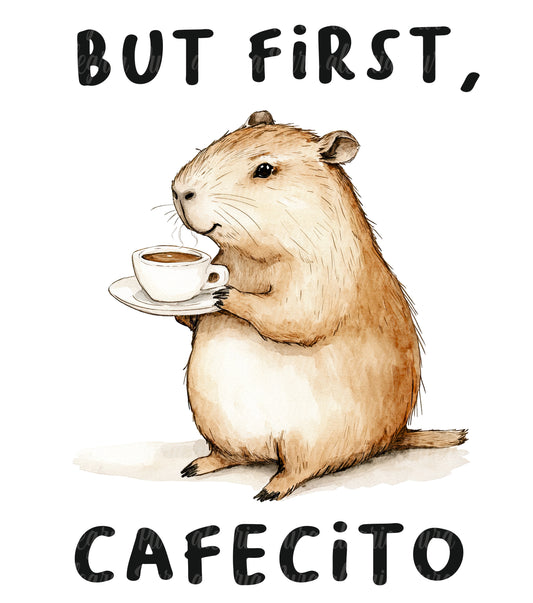 Estampa But first, cafecito, capybara carpincho