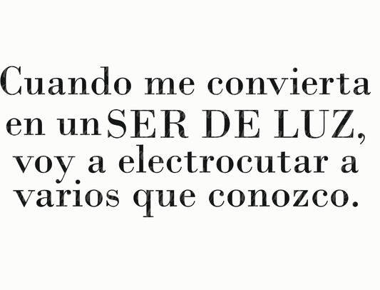 Estampa Cuando me convierta en luz