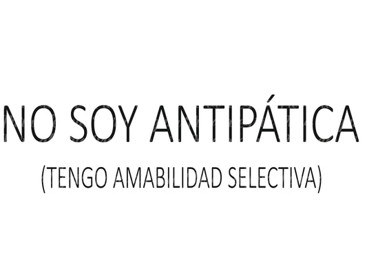 Estampa No soy antipática