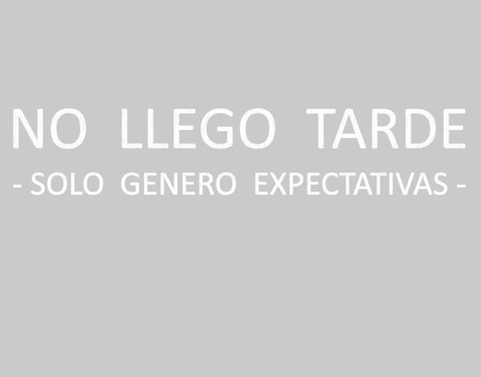 Estampa No llego tarde blanco