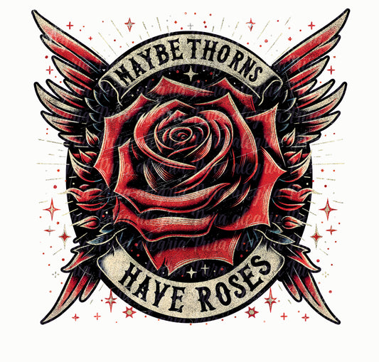 Print Maybe roses have thorns